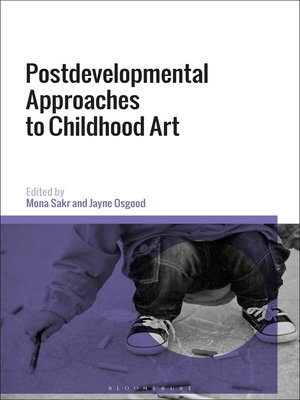 cover image of Postdevelopmental Approaches to Childhood Art
